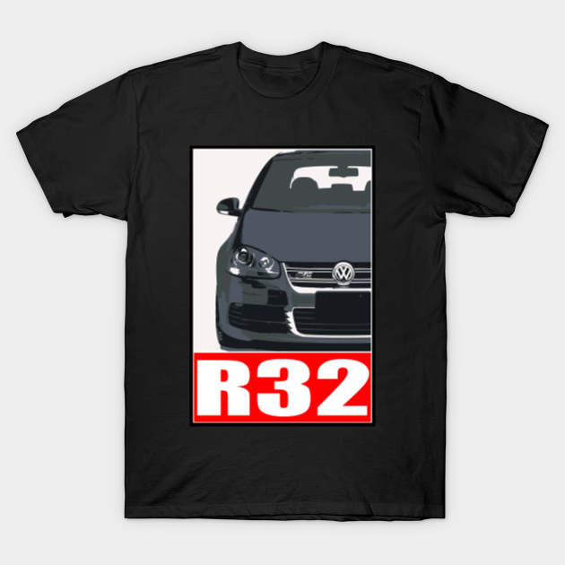 R32 - VW Golf - R32 Vw Golf - T-Shirt | TeePublic