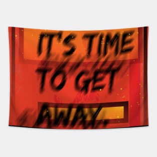 It's Time To Get Away Tapestry