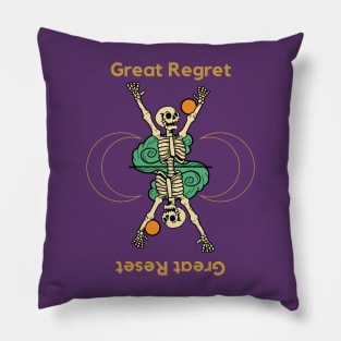 Great Regret Great Reset. A great, beautiful, cute skeleton design with the slogan "Great Regret - Great Reset". Pillow