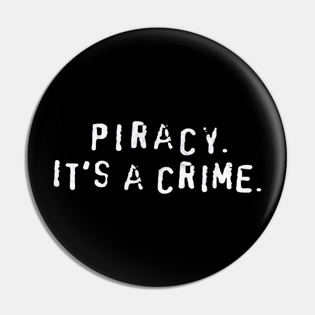 Piracy Its a Crime Pin by karutees