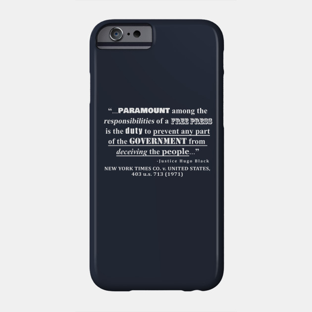 Free Press Quote New York Times Co V United States 403 U S 713 1971 Activism Phone Case Teepublic