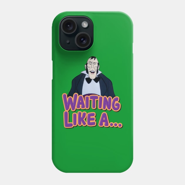 Waiting Like a Stalking Butler Phone Case by HustlerofCultures