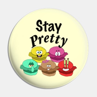 Stay Pretty - Pretty Patties Pin