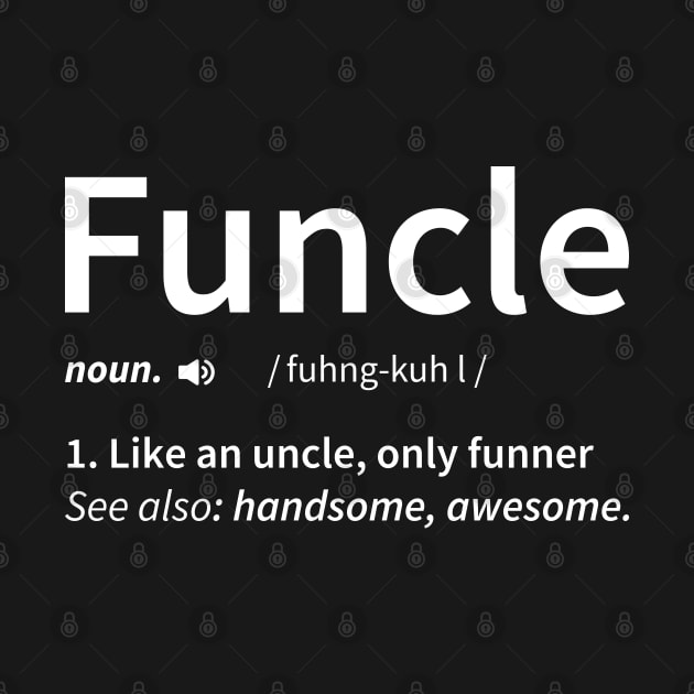 Funcle Definition by DragonTees