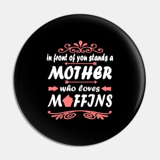 Mother Muffins Baking Confectioner Birthday Muffin Pin