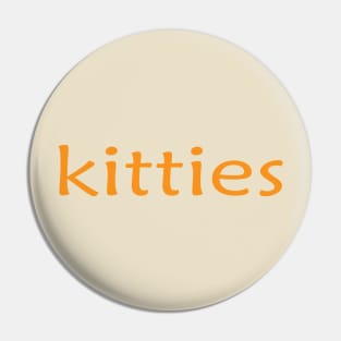 Kitties Pin