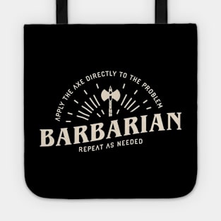 Barbarian Apply the Axe Funny Tabletop RPG Tote