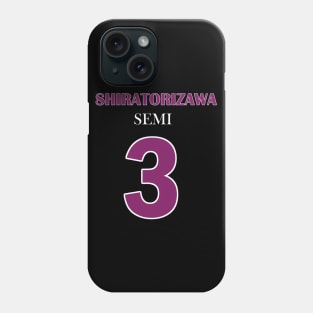 Semi, Number Three Phone Case