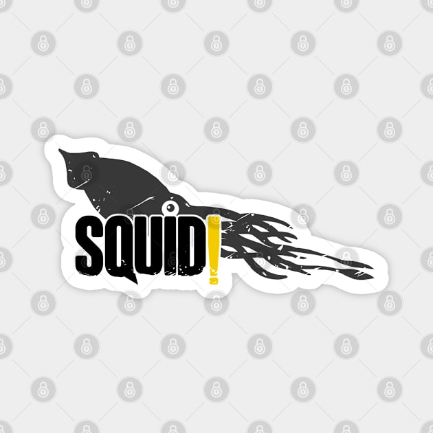 Squid! (black text) - Squad Magnet by CCDesign