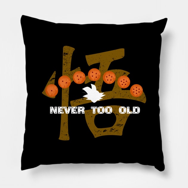 Never too old for DBZ Pillow by Blinxs