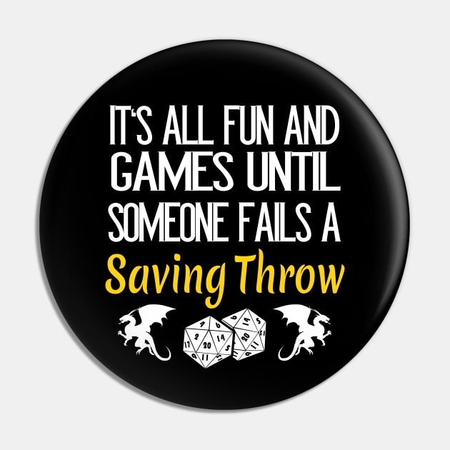 Saving Throw RPG Pen & Paper Roleplaying Pin by Foxxy Merch
