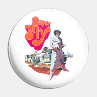 Super Fly Pin