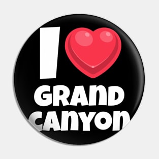 I love Grand Canyon Pin