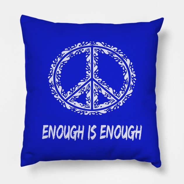 End Gun Violence Enough is Enough Men Women Pillow by RomeroCancela