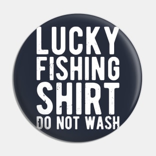 lucky fishing shirt do not wash Pin