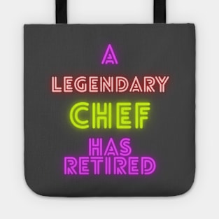 A legendary Chef has retired Tote