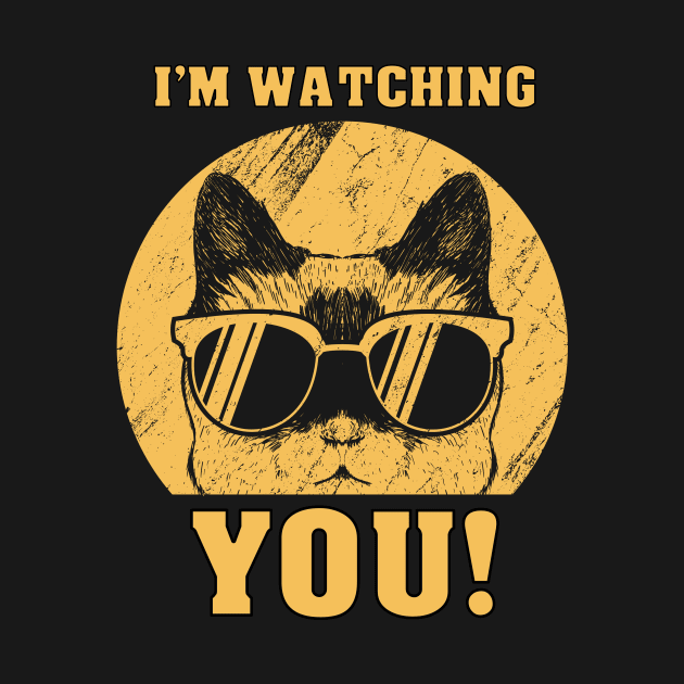 I'm watching you! by 5StarDesigns