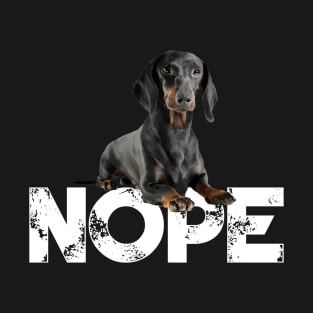 Nope Lazy Dachshunds Dog Lover T-Shirt