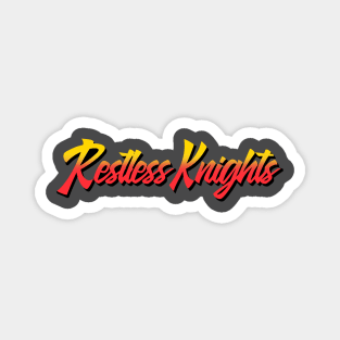 Restless Knights HotVersion V1 Magnet