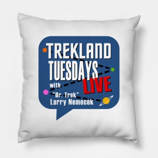 Trekland Tuesdays Live Large Logo Pillow