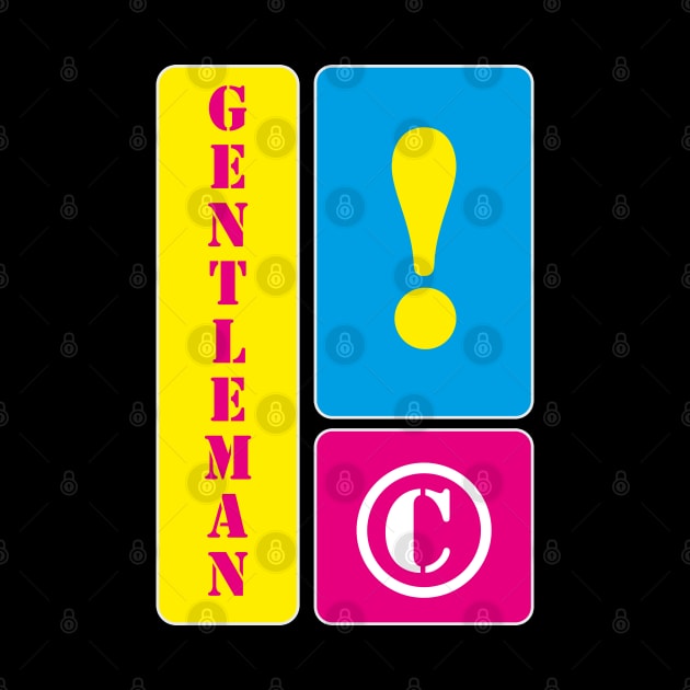 I am a gentleman by mallybeau mauswohn