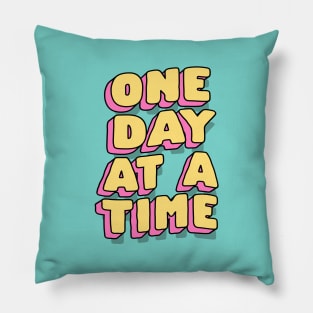 One Day at a Time by The Motivated Type in Turquoise Blue Pink and Yellow Pillow