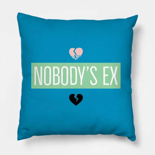 Nobody's Ex Mint Green Pillow by BCB Couture 