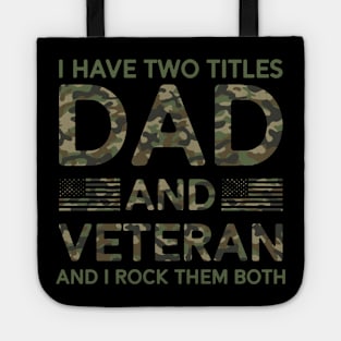 Veteran Dad Military Veteran Father's Day 4th of July Gifts Tote