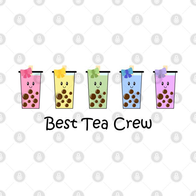 Best Tea Crew Funny Pun for Besties by Kelly Gigi