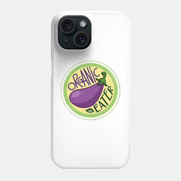 Organic Eater Phone Case by remarcable