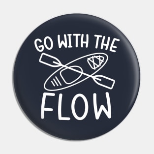 Go With The Flow Kayaking Camping Pin