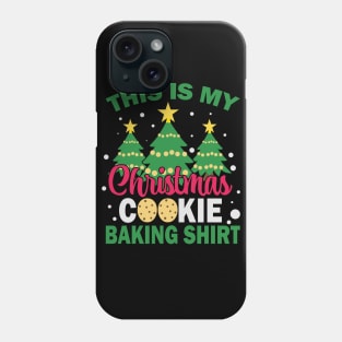 This is my cookie baking shirt Christmas Phone Case