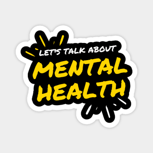 Let's Talk About Mental Health Magnet