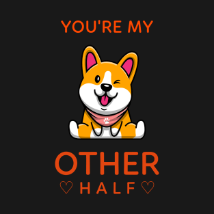 You're My Other Half - Cute Pet T-Shirt