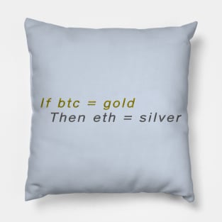 The new precious metals Pillow