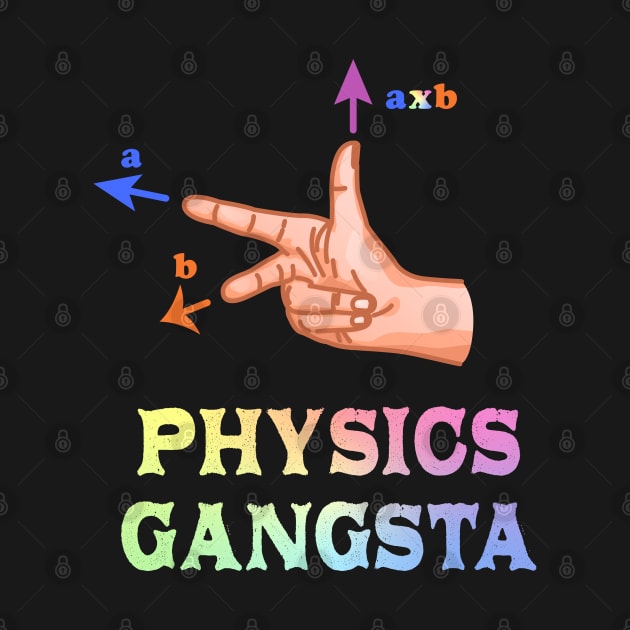 Physics Gangster Sign by ScienceCorner