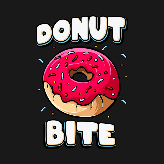 Donut Bite Funny Doughnut Lover Gift by Foxxy Merch