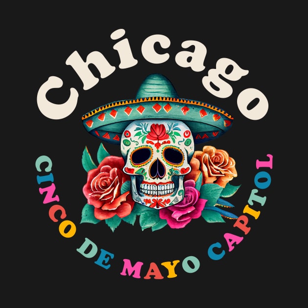 Chicago Cinco de Mayo 2023 Sugar Skull Illinois by PodDesignShop