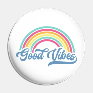 Good Vibes Pin