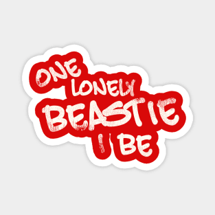 One Lonely Beastie I Be Magnet