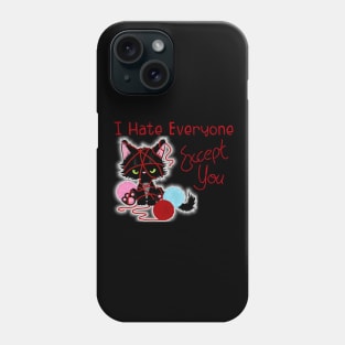 I Hate Everyone Except You Valentine's Cute Cat Phone Case