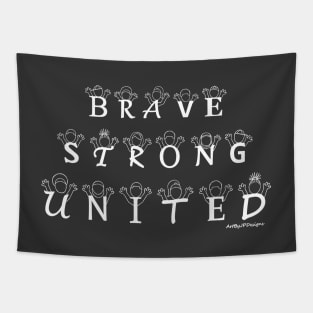 Brave Strong United (white logo) Tapestry