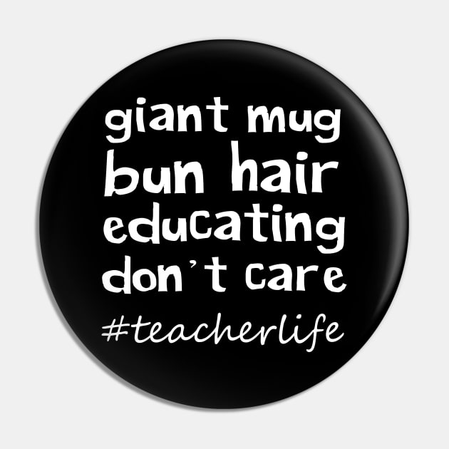Giant Mug Bun Hair Educating Don't Care Pin by sandyrm