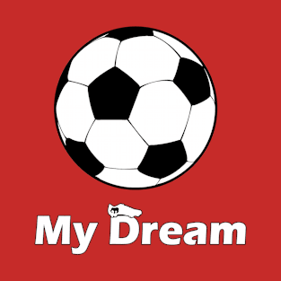 Football It's My Dream T-Shirt