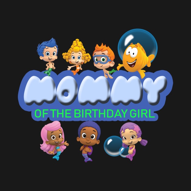 Bubble Guppies of Mommy by FirmanPrintables