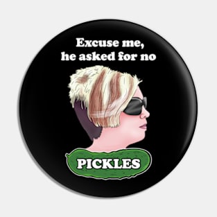 Karen Memes - Excuse me, he asked for no pickles meme Pin