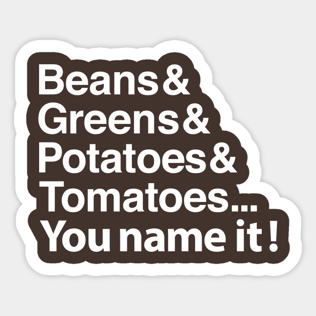 Beans, greens, potatoes... - Thanksgiving - Sticker