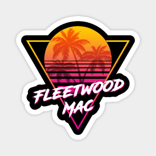 Fleetwood Mac - Proud Name Retro 80s Sunset Aesthetic Design Magnet