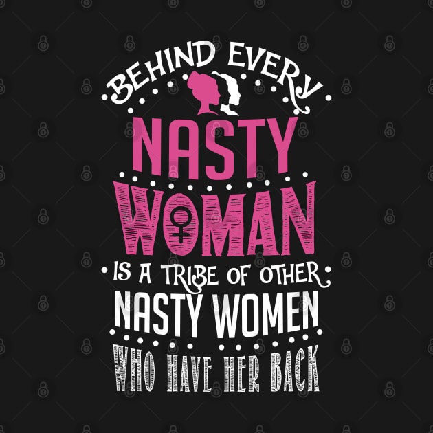 Nasty Woman by KsuAnn