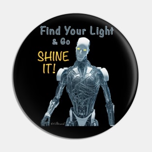 Find You Light and Go Shine it! Pin